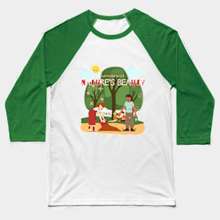 Celebrate Nature Everyday Baseball T-Shirt